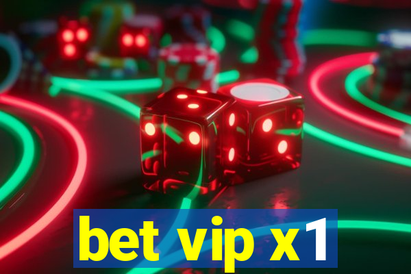 bet vip x1